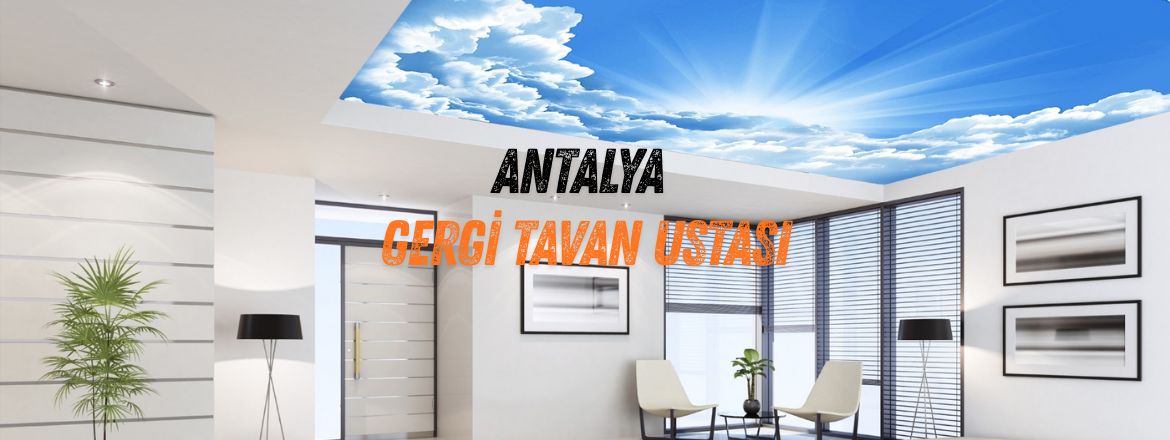 antalya gergi tavan ustası
