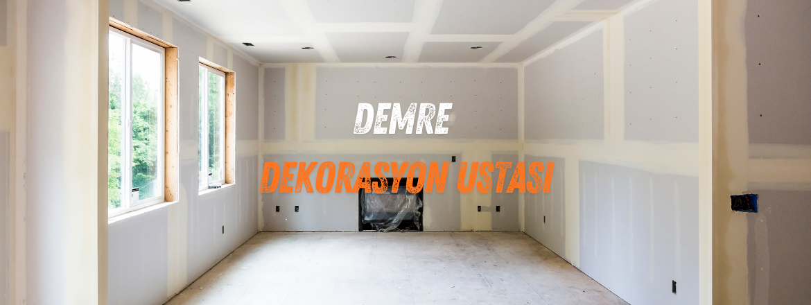 demre dekorasyon ustası