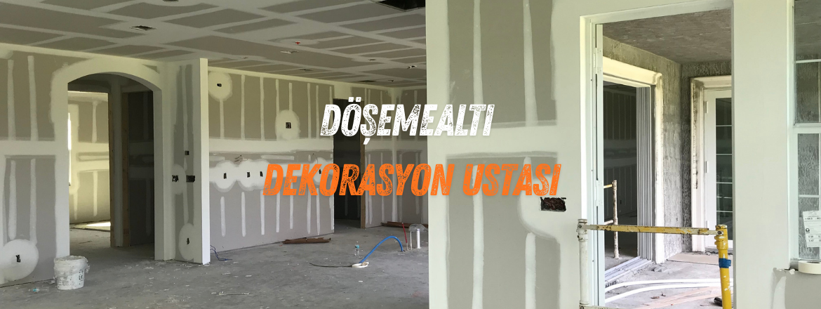 döşemealtı dekorasyon ustası