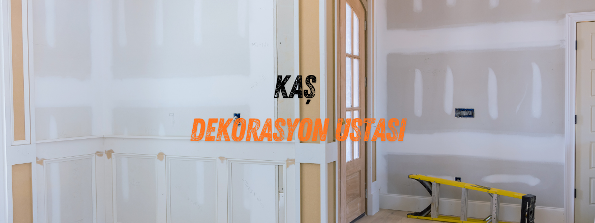kaş dekorasyon ustası