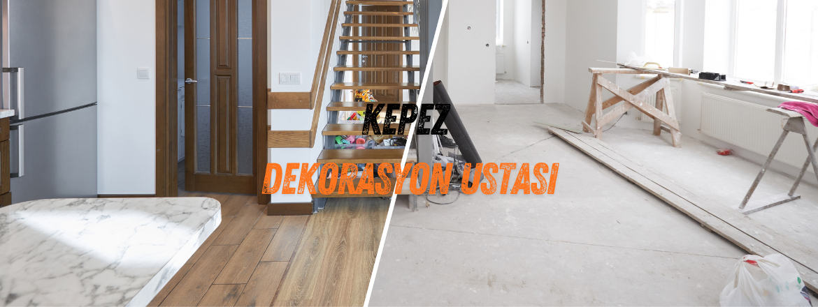 kepez dekorasyon ustası