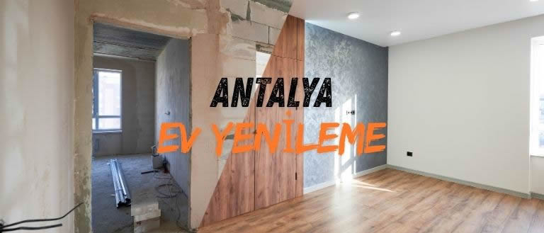 antalya ev tadilat dekorasyon